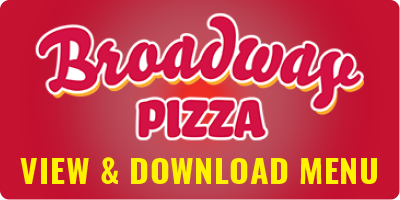 Broadway Pizza - View and Download Menu (PDF)